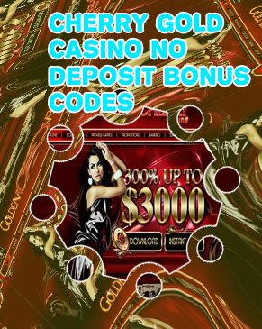Cherry gold casino no deposit bonus